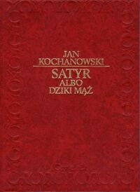 Zdjęcie nr 1 okładki Kochanowski Jan Satyr albo mąż.