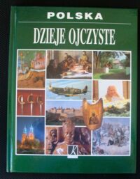 Miniatura okładki Kołodziejski Stanisław, Marcinek Roman, Polit Jakub Polska. Dzieje ojczyste.