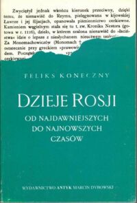 Miniatura okładki Koneczny Feliks Dzieje Rosji od najdawniejszych do najnowszych czasów. Wydanie skrócone..