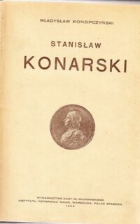 Miniatura okładki Konopczyński Władysław Stanisław Konarski.