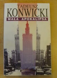 Miniatura okładki Konwicki Tadeusz Mała Apokalipsa.