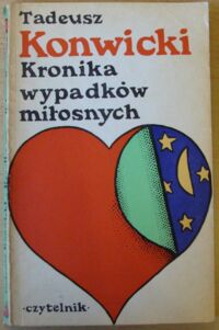 Miniatura okładki Konwicki Tadeusz /okładkę projektował J. Młodożeniec/ Kronika wypadków miłosnych.