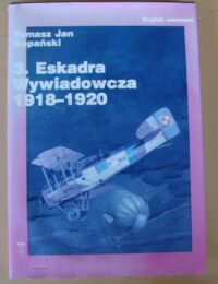 Miniatura okładki Kopański Tomasz Jan 3. Eskadra Wywiadowcza 1918-1920.