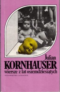 Miniatura okładki Kornhauser Julian Wiersze z lat osiemdziesiątych. 