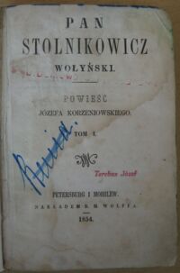 Zdjęcie nr 3 okładki Korzeniowski Józef Pan Stolnikowicz Wołyński. T.I-II w 1 vol.