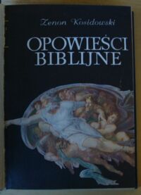 Zdjęcie nr 2 okładki Kosidowski Zenon Opowieści biblijne.