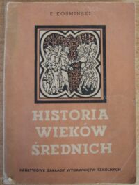 Miniatura okładki Kosminski E. Historia wieków średnich.