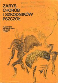 Miniatura okładki Kostecki Ryszard Zarys chorób i szkodników pszczół.