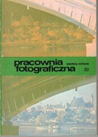 Miniatura okładki Kotecki Andrzej Pracowania fotograficzna 2.