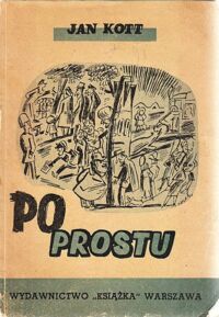 Miniatura okładki Kott Jan Po prostu. Szkice i zaczepki.