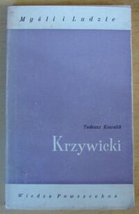 Miniatura okładki Kowalik Tadeusz Krzywicki. /Myśli i Ludzie/