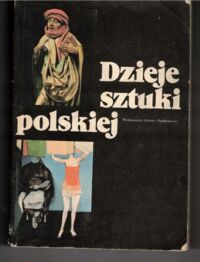 Miniatura okładki Kowalska Bożena /red./ Dzieje sztuki polskiej.