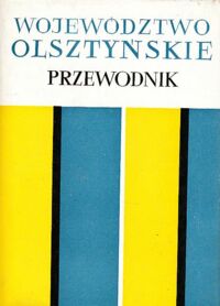 Miniatura okładki Kowalski Wacław Województwo olsztyńskie. Przewodnik.