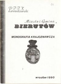 Miniatura okładki Kozioł I., Załęski J. Miasto i gmina Bierutów. Monografia krajoznawcza. /Inwentaryzacja krajoznawcza województwa wrocławskiego. Zeszyt 11/.