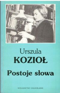 Miniatura okładki Kozioł Urszula Postoje słowa.