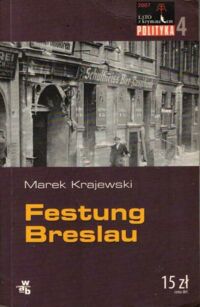 Zdjęcie nr 1 okładki Krajewski Marek Festung Breslau. /Lato z Krymianłem Polityka/