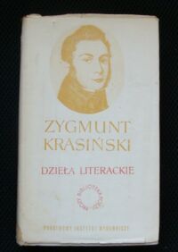 Miniatura okładki Krasiński Zygmunt Dzieła literackie. Tom I. /Biblioteka Poezji i Prozy/