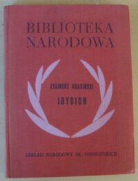 Miniatura okładki Krasiński Zygmunt /oprac. W. Kubacki/ Irydion. /Seria I. Nr 42/