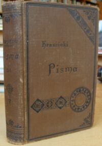 Miniatura okładki Krasiński Zygmunt Pisma. T.III-IV w 1 vol. T.III: Poezye i powieści pomniejsze. T.IV: Władysław Herman i jego dwór. Powieść historyczna z dziejów narodowych w XI wieku.