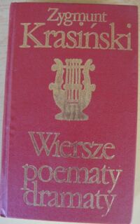 Miniatura okładki Krasiński Zygmunt Wiersze. Poematy. Dramaty. /Biblioteka Klasyki Polskiej i Obcej/