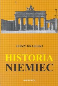 Miniatura okładki Krasuski Jerzy Historia Niemiec.