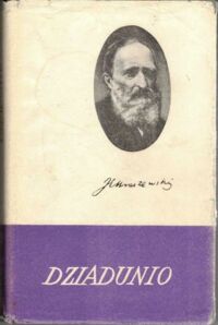 Miniatura okładki Kraszewski Józef Ignacy Dziadunio. Obrazki naszych czasów. /Dzieła. Powieści obyczajowe/
