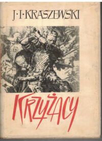 Miniatura okładki Kraszewski Józef Ignacy Krzyżacy 1410. Obrazy z przeszłości. /Biblioteka Karola Miarki/