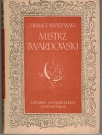 Miniatura okładki Kraszewski Józef Ignacy Mistrz Twardowski.