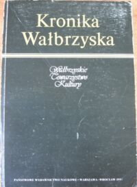 Miniatura okładki  Kronika Wałbrzyska. /Roczniki Wałbrzyskie/