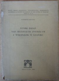 Miniatura okładki Krysiak Kazimierz Wyniki badań nad materiałem zwierzęcym z wykopalisk w Gdańsku. /Prace Wrocławskiego Towarzystwa Naukowego/