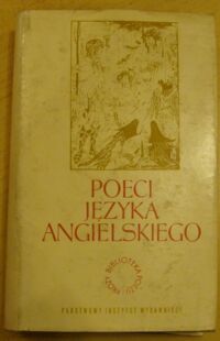 Miniatura okładki Krzeczkowski H., Sito J.S., Żuławski J. /opr./ Poeci języka angielskiego. Tom III. /Biblioteka Poezji i Prozy/