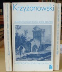 Zdjęcie nr 1 okładki Krzyżanowski Julian Mądrej głowie dość dwie słowie. Pięć centuryj przysłów polskich i diabelski tuzin. Tom I-III. T.I: Od Abrahama do Kleryka. T.II: Od Klimka do postu. T.III: Od pożyczania do Żywca.