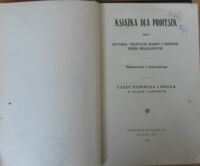 Miniatura okładki  "Książka dla profesek przez Autora "Złotych ziarn" i innych dzieł religijnych. Tłómaczenie z francuskiego. Część pierwsza i druga o stanie zakonnym."