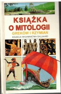 Miniatura okładki  Książka o mitologii Greków i Rzymian.