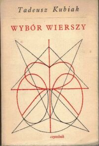 Miniatura okładki Kubiak Tadeusz Wybór wierszy.