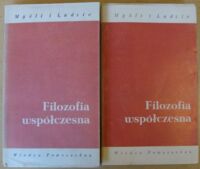 Miniatura okładki Kuderowicz Zbigniew /red./ Filozofia współczesna. Tom I-II. /Myśli i Ludzie/