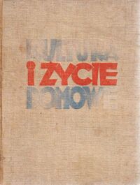 Zdjęcie nr 2 okładki  Kultura i życie domowe. Dzieło encyklopedyczne do użytku codziennego. Podręcznik wszelkich praktycznych wiadomości. Doradca w czasach zdrowia i choroby. Tom I-II.