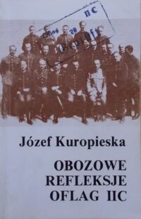 Miniatura okładki Kuropieska Józef Obozowe refleksje. Oflag II C.