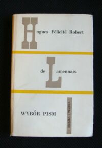 Miniatura okładki Lamennais Hugues Felicite Robert de Wybór pism. /Biblioteka Myśli Socjalistycznej/