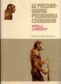 Miniatura okładki Łariczew Witalij W poszukiwaniu przodków człowieka. /Ceram/