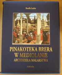 Miniatura okładki Lauber Rosella Pinakoteka Brera w Mediolanie. /Arcydzieła Malarstwa/