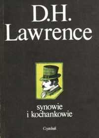 Zdjęcie nr 1 okładki Lawrence D. H. Synowie i kochankowie.