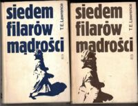 Miniatura okładki Lawrence Thomas Edward Siedem filarów mądrości. Tom I-II. /Powieści XX wieku/