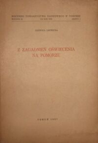 Miniatura okładki Lechicka Jadwiga Z zagadnień oświecenia na Pomorzu. /Roczniki Towarzystwa Naukowego w Toruniu. Rocznik 60. Zeszyt 1/