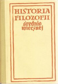 Miniatura okładki Legowicz Jan /red./ Historia filozofii średniowiecznej.