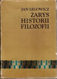 Miniatura okładki Legowicz Jan Zarys historii filozofii elementy doksografii.