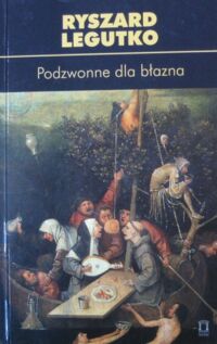 Miniatura okładki Legutko Ryszard Podzwonne dla diabła. /Biblioteka Myśli Politycznej/