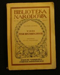 Miniatura okładki Lelewel Joachim Wybór pism historycznych. /Seria I. Nr 133/