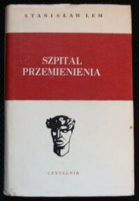 Miniatura okładki Lem Stanisław Szpital przemienienia. /Głowy Wawelskie/