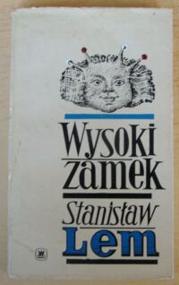 Miniatura okładki Lem Stanisław Wysoki zamek.